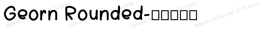 Georn Rounded字体转换